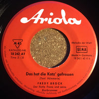 Fredy Brock, Der Flotte Franz Und Seine Bierbrummer : Immer Wieder Blasmusik / Das Hat Die Katz' Gefressen (7", Single, Mono)