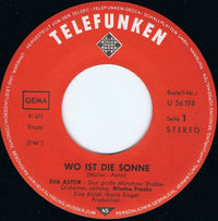 Eva Astor : Wo Ist Die Sonne (7", Single)