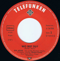 Eva Astor : Wo Ist Die Sonne (7", Single)