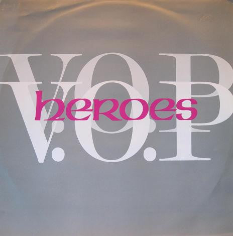 V.O.P.* : Heroes (12")