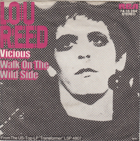 Lou Reed : Walk On The Wild Side (7", Single)