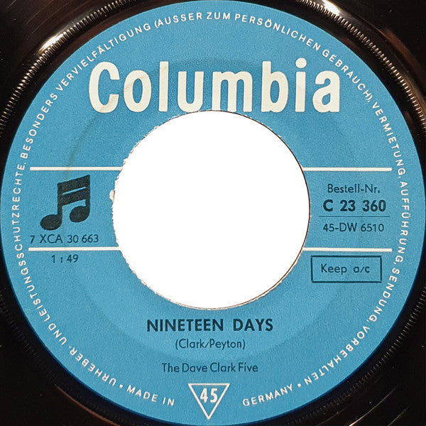 The Dave Clark Five : Nineteen Days / I Need Love (7", Single)