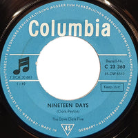The Dave Clark Five : Nineteen Days / I Need Love (7", Single)