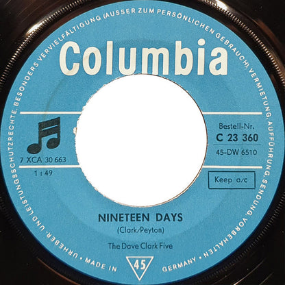 The Dave Clark Five : Nineteen Days / I Need Love (7", Single)