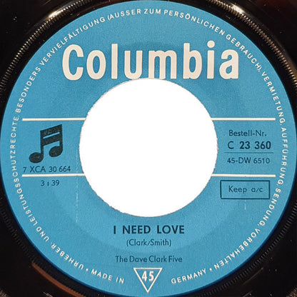 The Dave Clark Five : Nineteen Days / I Need Love (7", Single)