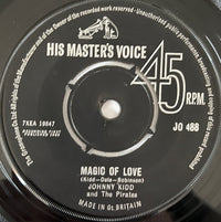 Johnny Kidd And The Pirates* : Magic Of Love / Restless (7", Single)