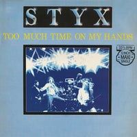 Styx : Too Much Time On My Hands / Queen Of Spades (12", Maxi)