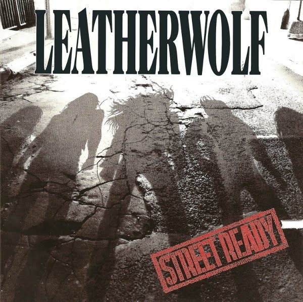 Leatherwolf : Street Ready (LP, Album)