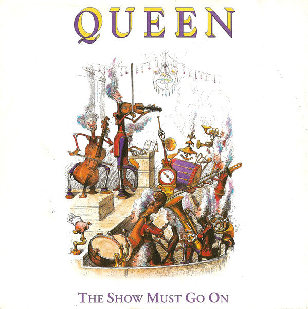 Queen : The Show Must Go On (7", Single, Top)