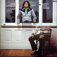 Pete Wyoming Bender : Life's Too Short (LP, Album)