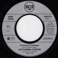 Catharina Caspar : Petting Im Parkhaus (7", Single)
