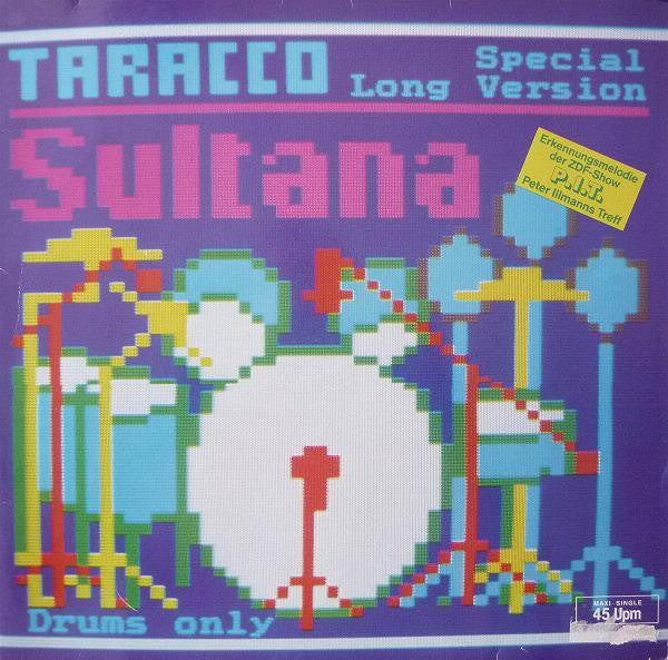 Tarracco : Sultana (Special Long Version) (12", Maxi)