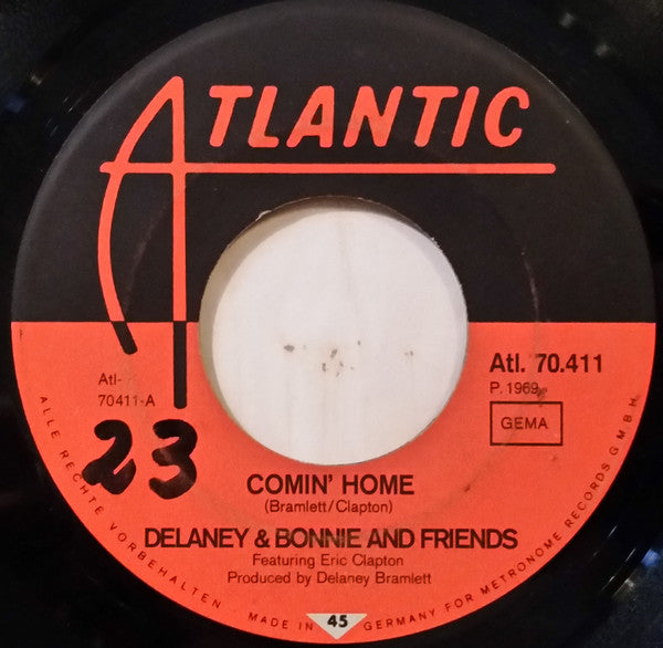 Delaney & Bonnie And Friends* Featuring Eric Clapton : Comin' Home / Groupie (Superstar) (7")