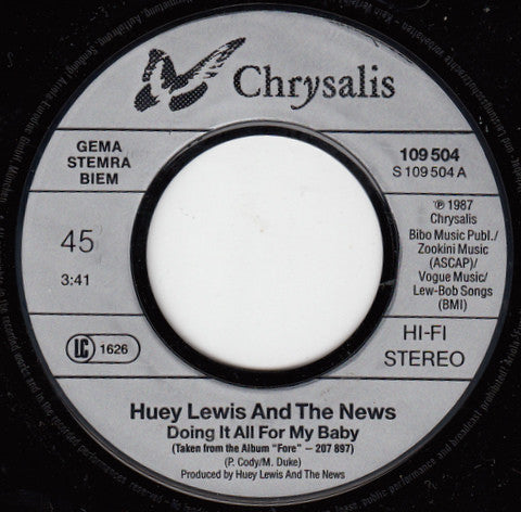 Huey Lewis & The News : Doing It All For My Baby (7", Single)