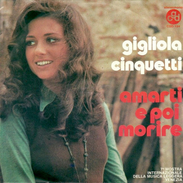 Gigliola Cinquetti : Amarti E Poi Morire (7", Single)
