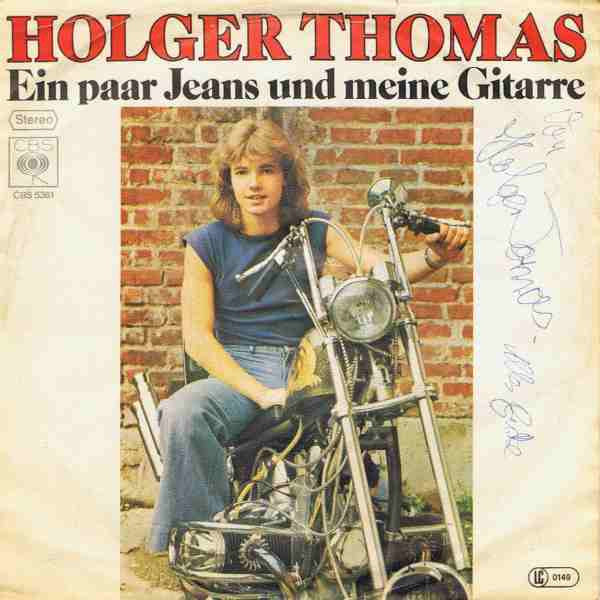 Holger Thomas : Ein Paar Jeans Und Meine Gitarre (7", Single)