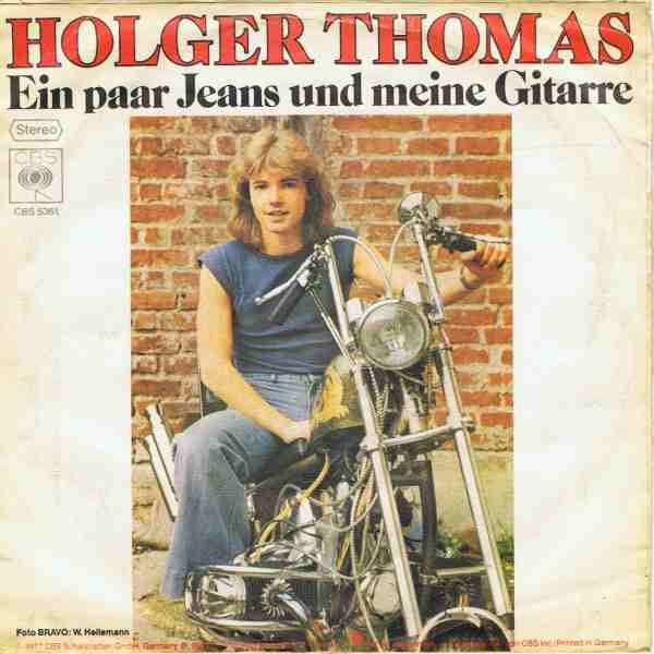 Holger Thomas : Ein Paar Jeans Und Meine Gitarre (7", Single)