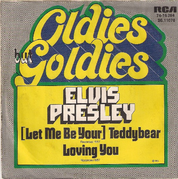 Elvis Presley With The Jordanaires : Teddy Bear / Loving You (7", Mono, RE)
