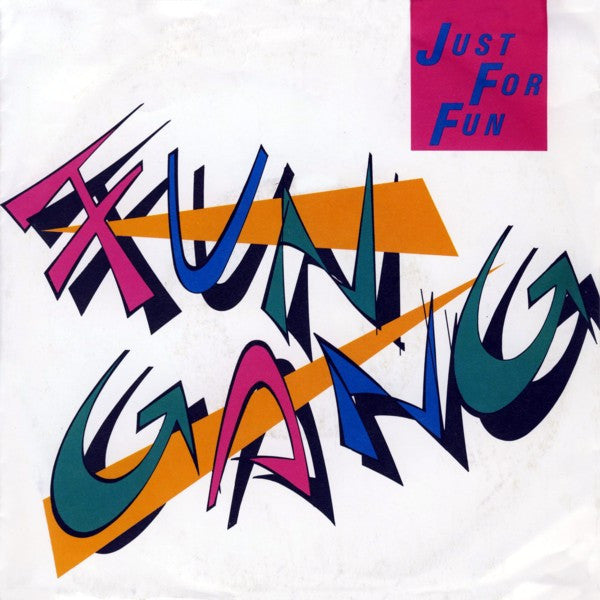 Fun Gang : Just For Fun (7", Single)