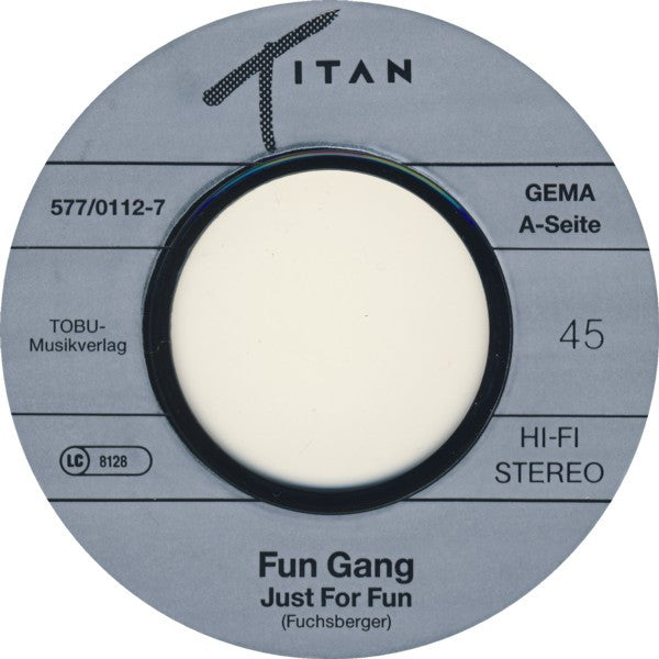 Fun Gang : Just For Fun (7", Single)