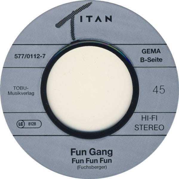 Fun Gang : Just For Fun (7", Single)
