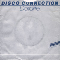 Datalife (2) : Disco Connection (7")