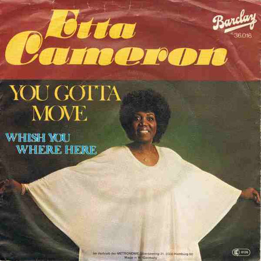 Etta Cameron : You Gotta Move (7", Single)