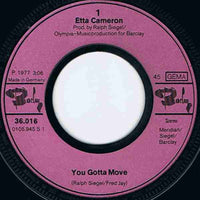 Etta Cameron : You Gotta Move (7", Single)