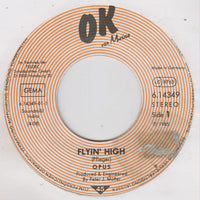 Opus : Flyin' High (7", Single)