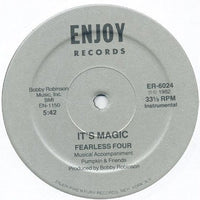 Fearless Four* : It's Magic (12")