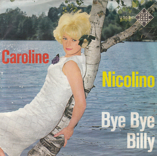 Caroline (18) : Nicolino / Bye Bye Billy (7", Single)