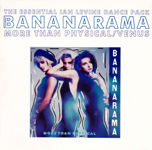 Bananarama : More Than Physical / Venus (12")
