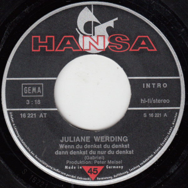 Juliane Werding : Wenn Du Denkst Du Denkst Dann Denkst Du Nur Du Denkst (7", Single)