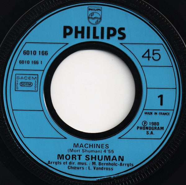Mort Shuman : Machines / La Drôle De Folie Que Je Vis (7", Single)