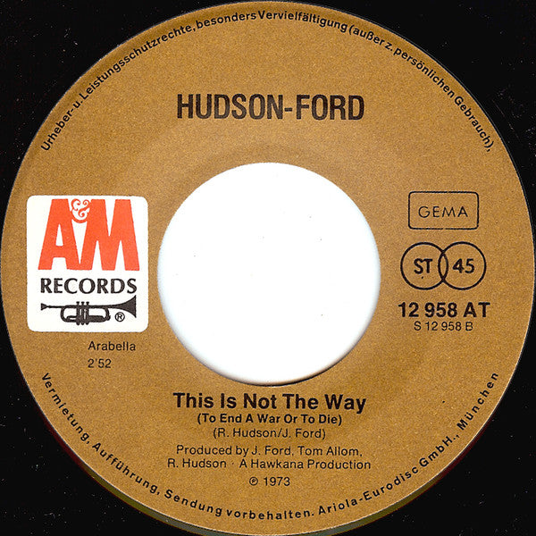 Hudson-Ford : Pick Up The Pieces / This Is Not The Way (To End A War Or To Die) (7", Single)