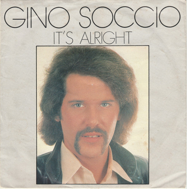 Gino Soccio : It's Alright (7", Single)