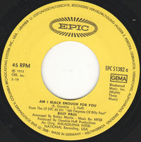 Billy Paul : Am I Black Enough For You (7", Single)
