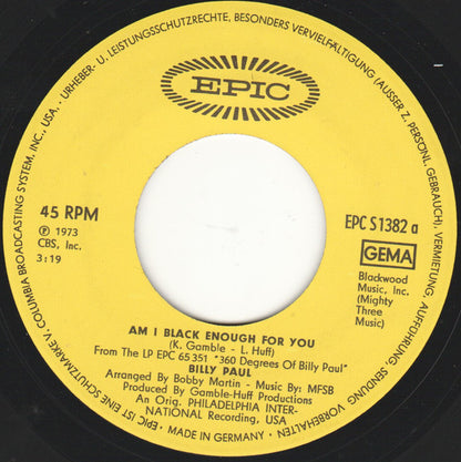 Billy Paul : Am I Black Enough For You (7", Single)