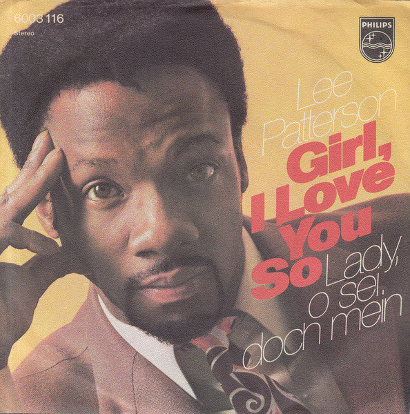Lee Patterson (2) : Girl, I Love You So (7", Single)