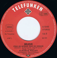 Claudia Polley : Believe (Tous Les Bateaux Tous Les Oiseaux) (7", Single)