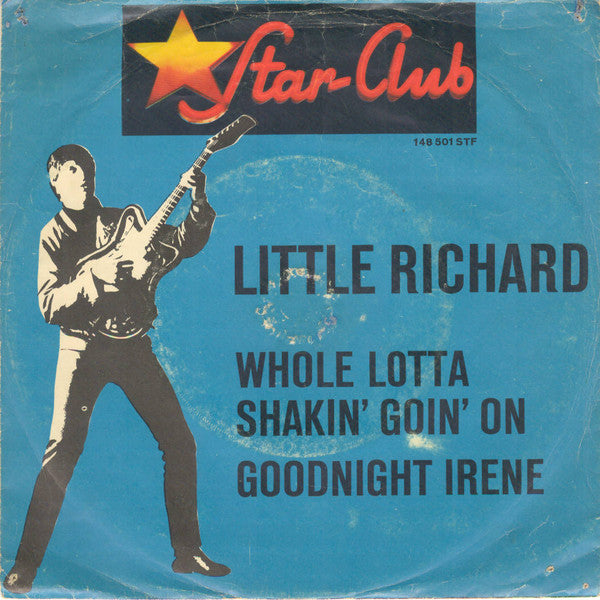 Little Richard : Whole Lotta Shakin' Goin' On / Goodnight Irene (7", Single)