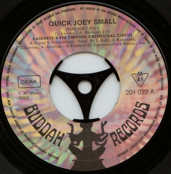 Kasenetz-Katz Singing Orchestral Circus* : Quick Joey Small (7", Single, Mono)
