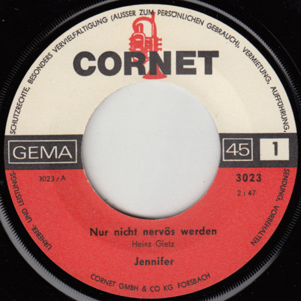 Jennifer (35) : Nur Nicht Nervös Werden (7", Single, Mono)