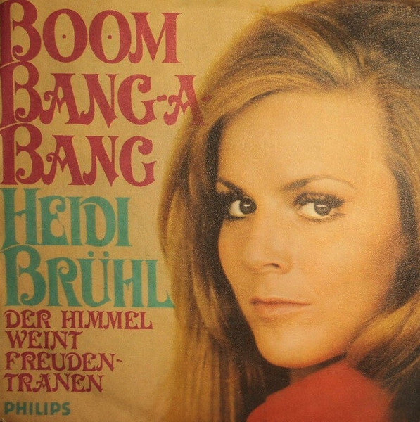 Heidi Brühl : Boom Bang-A-Bang / Der Himmel Weint Freudentränen (7", Single, Mono)