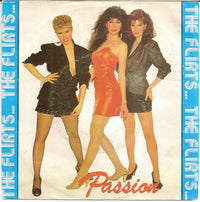 The Flirts : Passion (7")