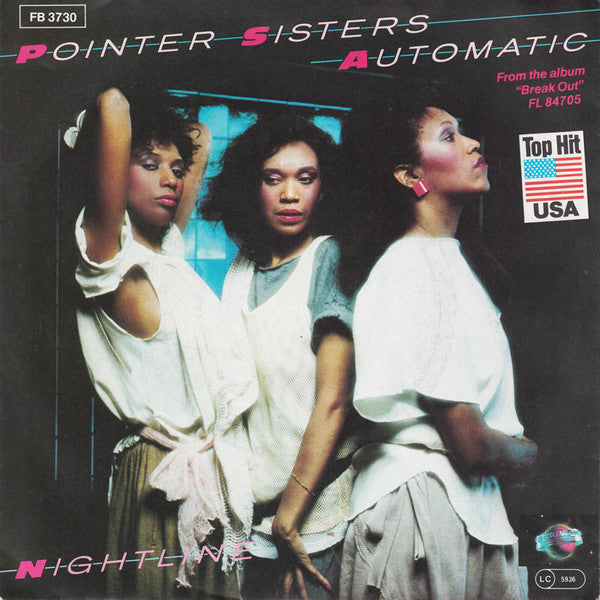 Pointer Sisters : Automatic / Nightline (7", Single, Lar)
