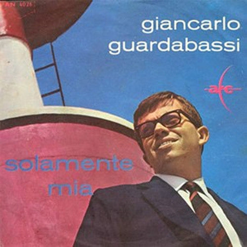 Giancarlo Guardabassi : Ma Sei Mia (7")