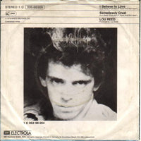 Lou Reed : I Believe In Love  (7", Single)