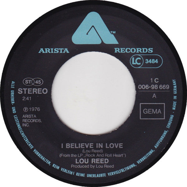 Lou Reed : I Believe In Love  (7", Single)