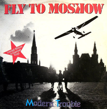 Modern Trouble : Fly To Moscow (12", Maxi, Ltd, Cle)